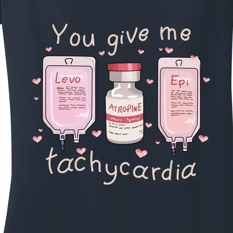 You Give Me Tachycardia ICU Nurse Life Valentines Day Women's V-Neck T-Shirt