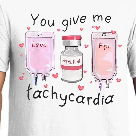 You Give Me Tachycardia Funny ICU Nurse Valentines Day Pajama Set