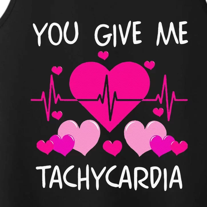 You Give Me Tachycardia Cute ICU Nurse Life Valentines Funny Performance Tank