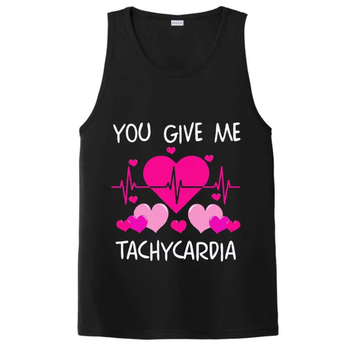 You Give Me Tachycardia Cute ICU Nurse Life Valentines Funny Performance Tank