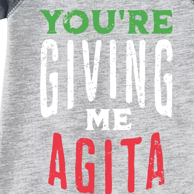 Youre Giving Me Agita Funny Italian Saying Quote Infant Baby Jersey Bodysuit