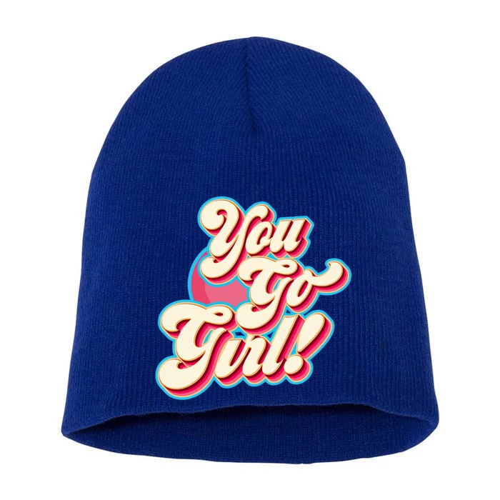 You Go Merch Feminists Power Funny Gift Short Acrylic Beanie