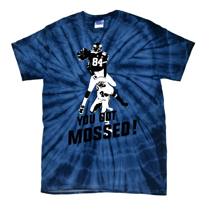 You Got Mossed Tie-Dye T-Shirt