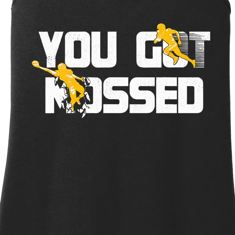 You Got Mossed Great Funny American Football Lovers Quote Ladies Essential Tank