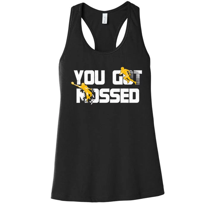 You Got Mossed Great Funny American Football Lovers Quote Women's Racerback Tank