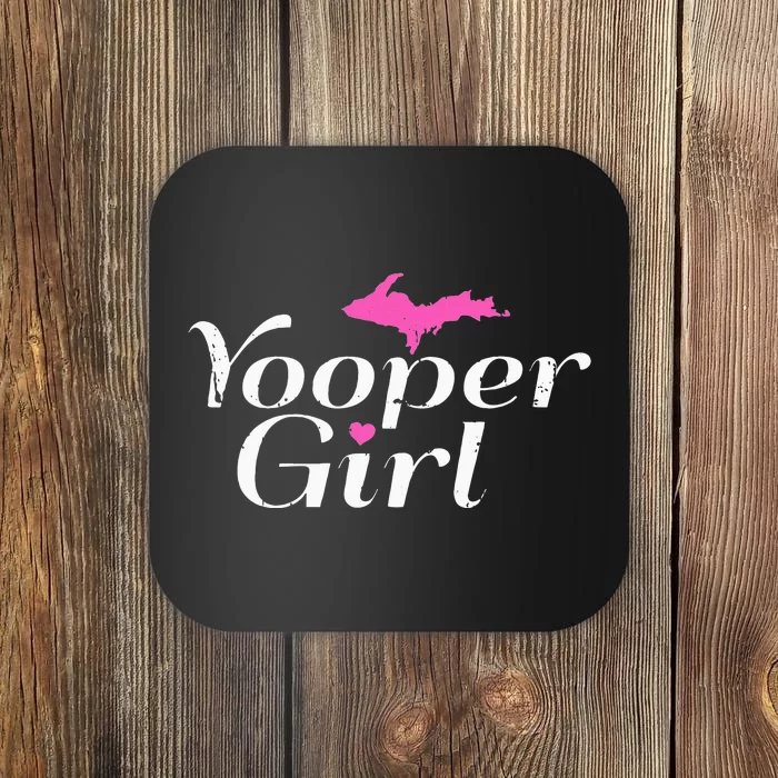 Yooper Girl Michigan Upper Peninsula Midwest Roots Coaster