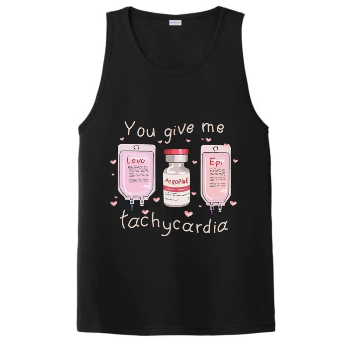 You Give Me Tachycardia ICU Nurse Life Valentines Day Performance Tank