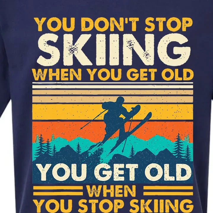 You Get Old When You Stop Skiing Winter Sports Lover Skier Sueded Cloud Jersey T-Shirt