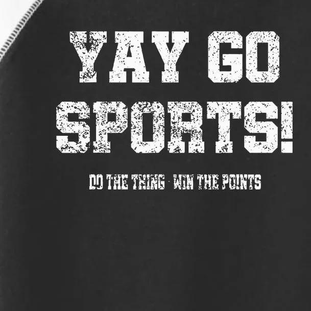 Yay Go Sports! Funny Sports lover Toddler Fine Jersey T-Shirt