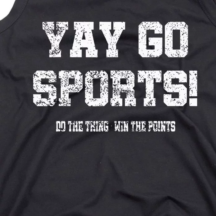 Yay Go Sports! Funny Sports Tank Top