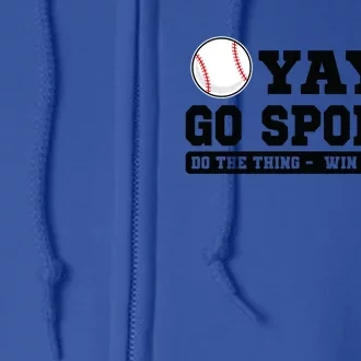 Yay Go Sports! Do The Thing Soccer Cute Gift Full Zip Hoodie