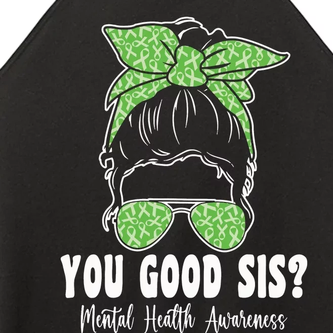 You Good Sis Mental Health Matters Awareness Human Brain Women’s Perfect Tri Rocker Tank