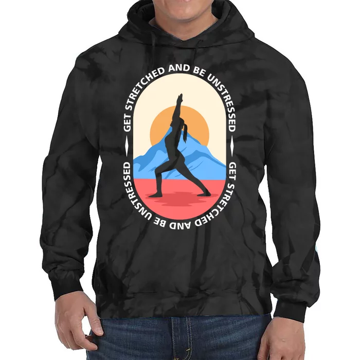 Yoga Get Stretched Tie Dye Hoodie