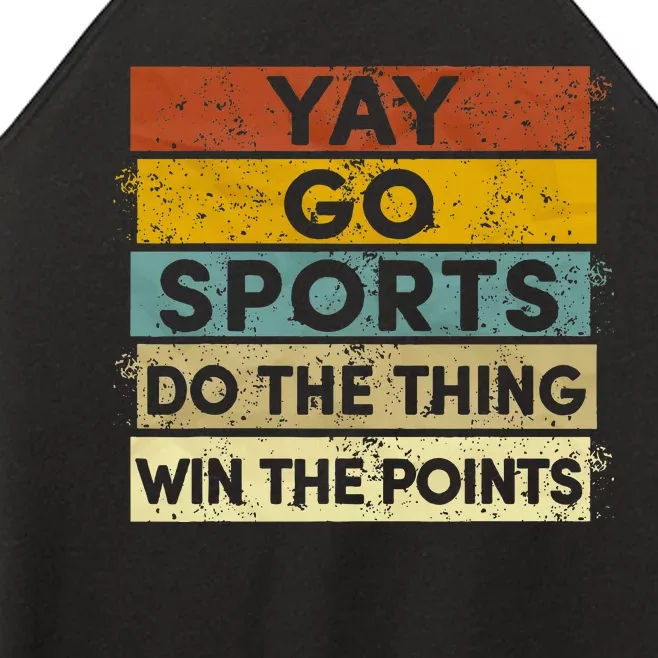 Yay Go Sports Funny Sport Team Women’s Perfect Tri Rocker Tank