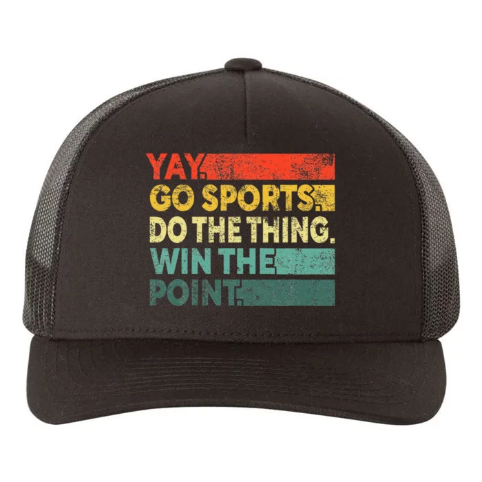 Yay Go Sports! Funny Sport Fan Yupoong Adult 5-Panel Trucker Hat