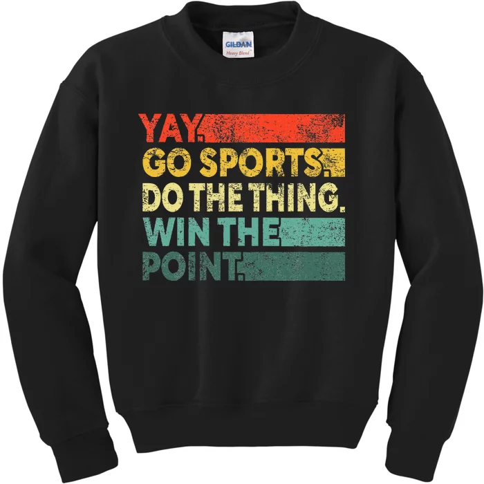 Yay Go Sports! Funny Sport Fan Kids Sweatshirt