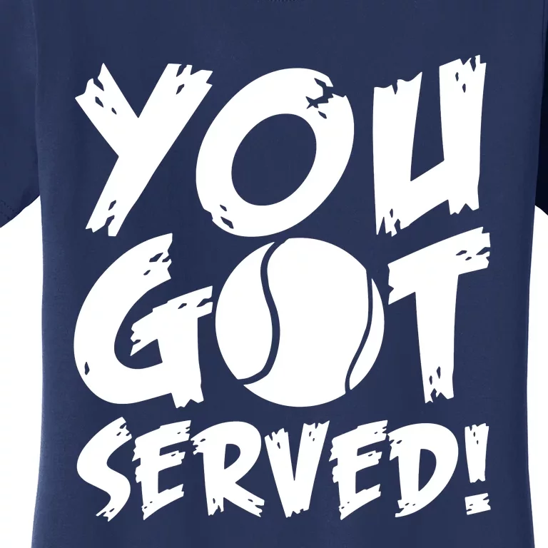 You Got Served Women's T-Shirt