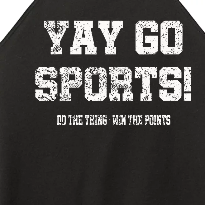 Yay Go Sports! Funny Sports Women’s Perfect Tri Rocker Tank