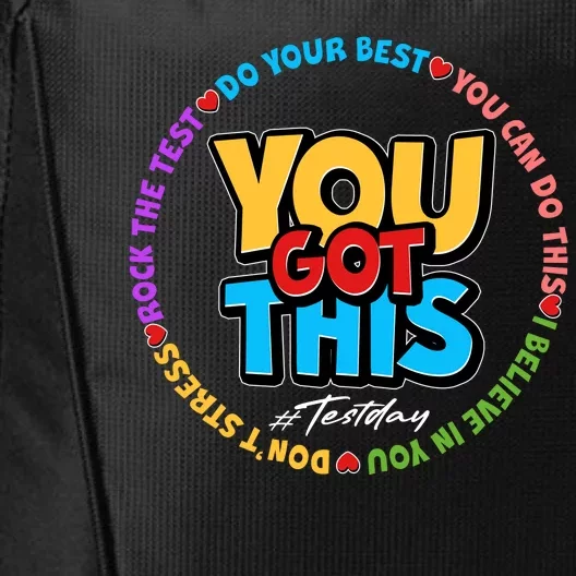 You Got This #Test Day City Backpack