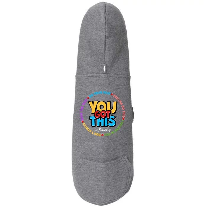 You Got This #Test Day Doggie 3-End Fleece Hoodie