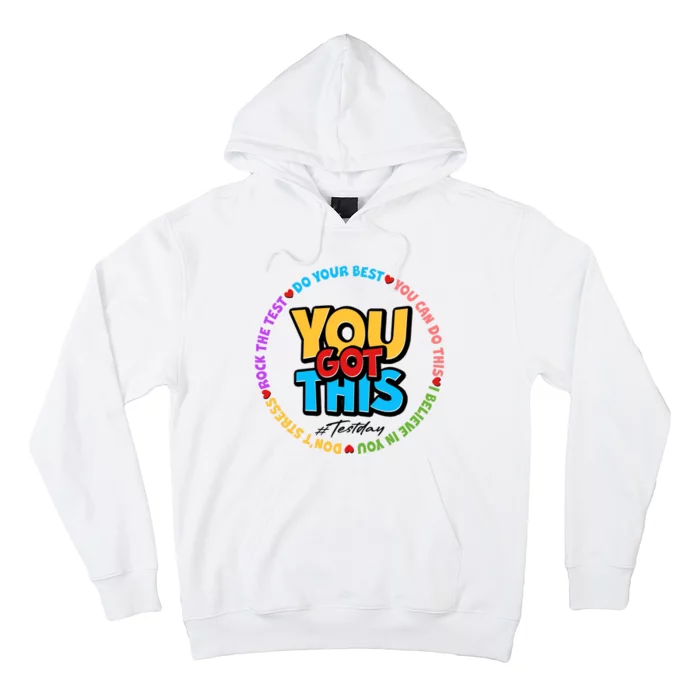 You Got This #Test Day Hoodie