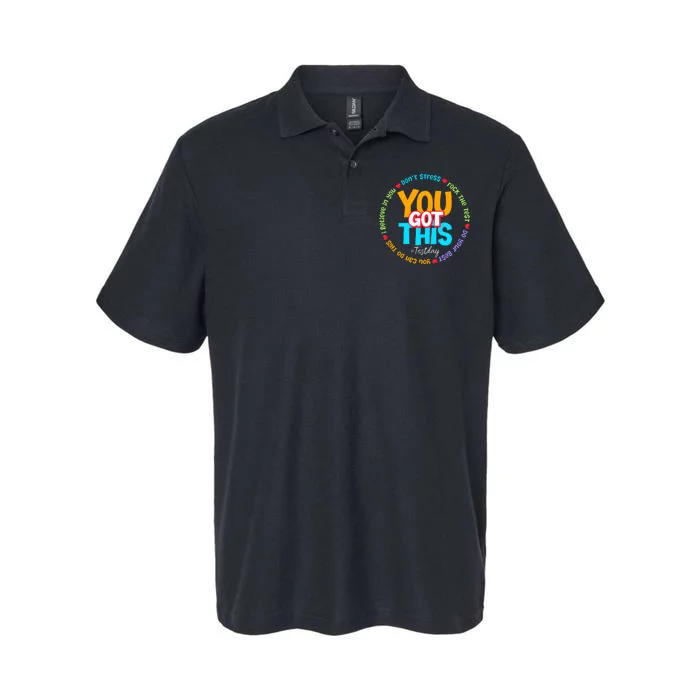 You Got This Test Day Back To School Teacher Team Softstyle Adult Sport Polo