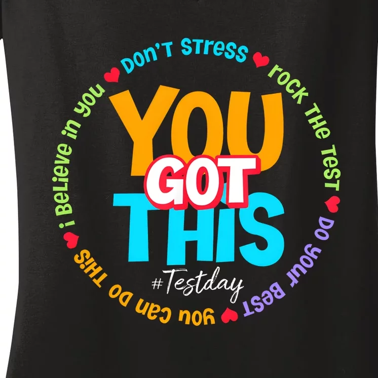 You Got This Test Day Back To School Teacher Team Women's V-Neck T-Shirt