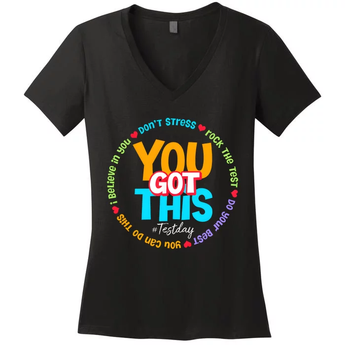 You Got This Test Day Back To School Teacher Team Women's V-Neck T-Shirt