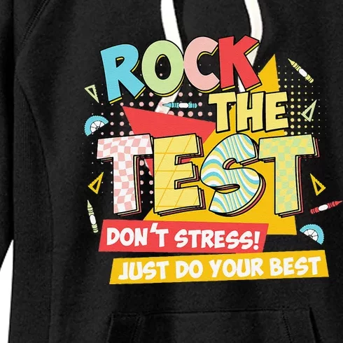 You Got This Rock The Test Testing Day Teacher Student Women's Fleece Hoodie