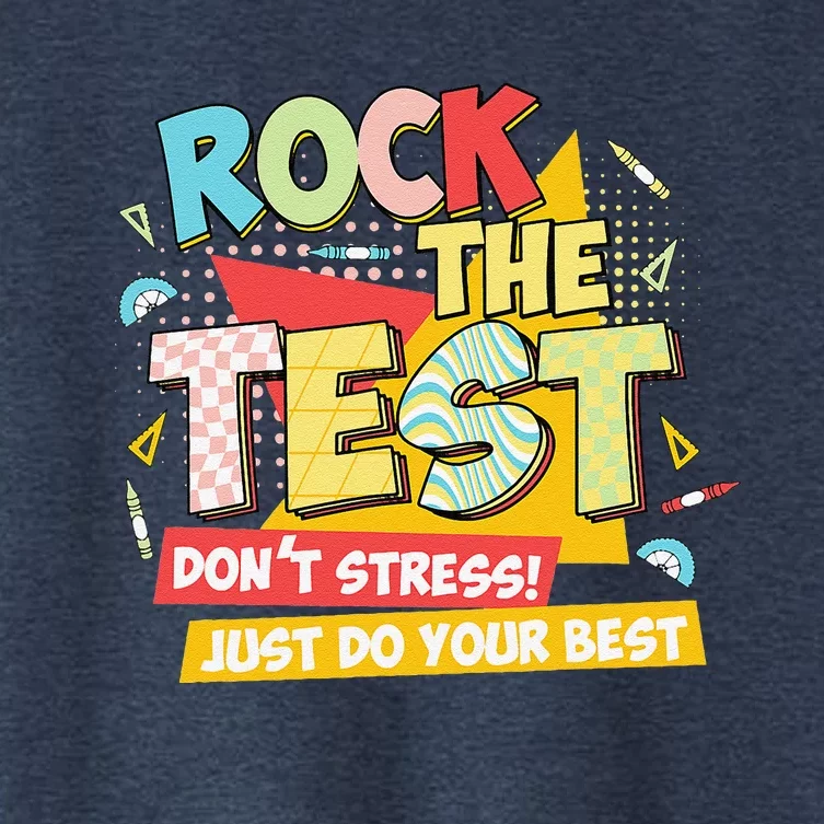 You Got This Rock The Test Testing Day Teacher Student Women's Crop Top Tee