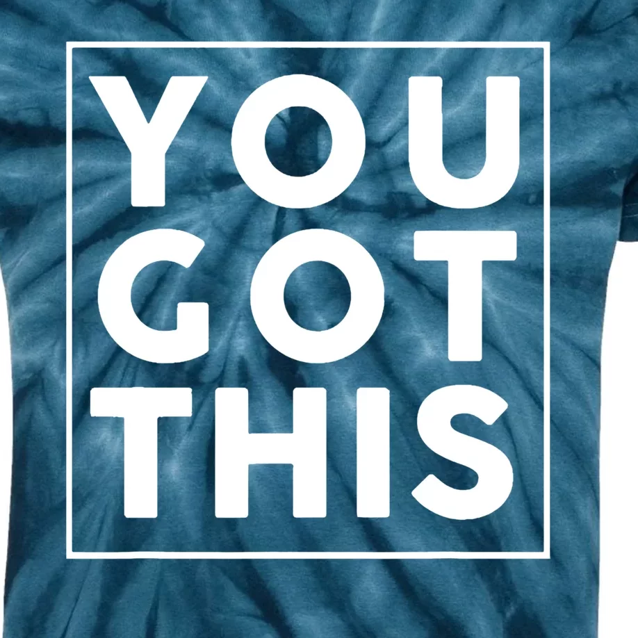 You Got This Motivational Kids Tie-Dye T-Shirt