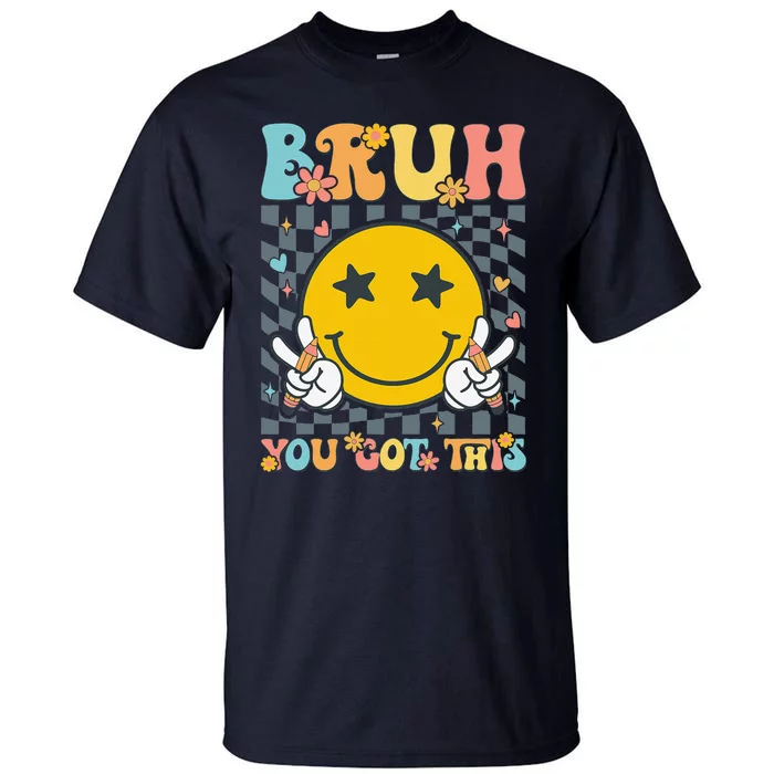 You Got This Testing Day Groovy Motivational Teacher Student Tall T-Shirt