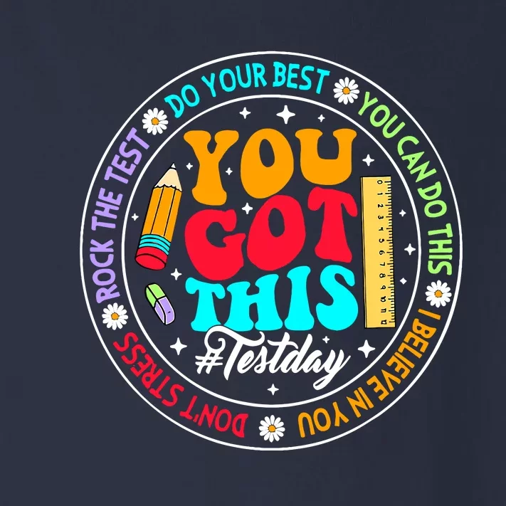 You Got This Testday School Counselor Teacher Testing Toddler Long Sleeve Shirt