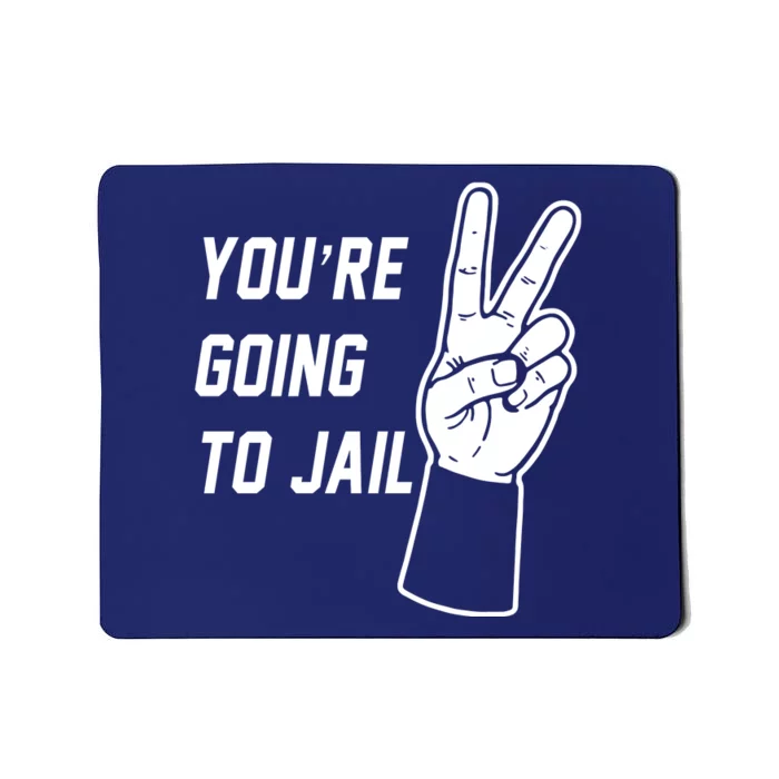 You’Re Going To Jail Los Angeles Baseball Mousepad