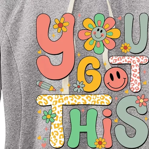 You Got This Testing Day Groovy Motivational Teacher Student Women's Fleece Hoodie