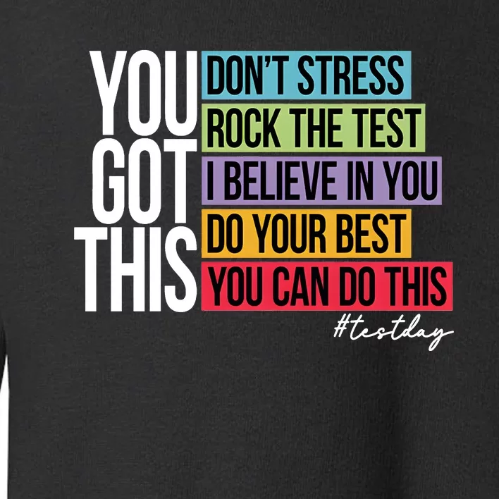 You Got This Don’T Stress Toddler Sweatshirt