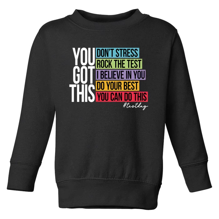 You Got This Don’T Stress Toddler Sweatshirt