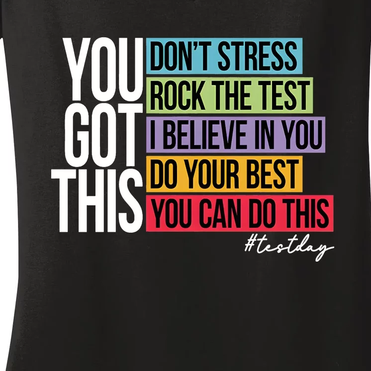 You Got This Don’T Stress Women's V-Neck T-Shirt