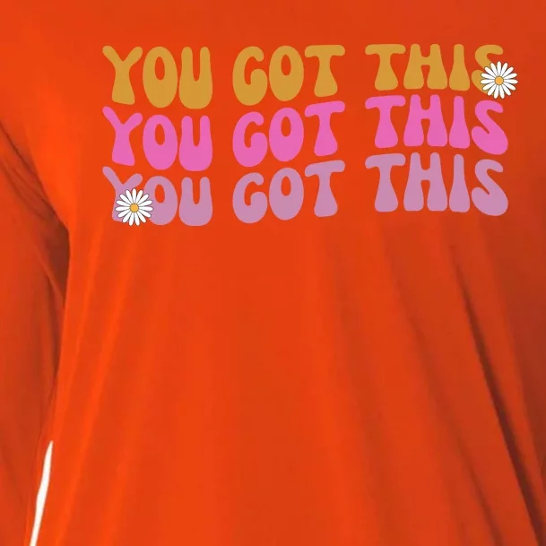 You Got This Retro Motivational Cute Cooling Performance Long Sleeve Crew