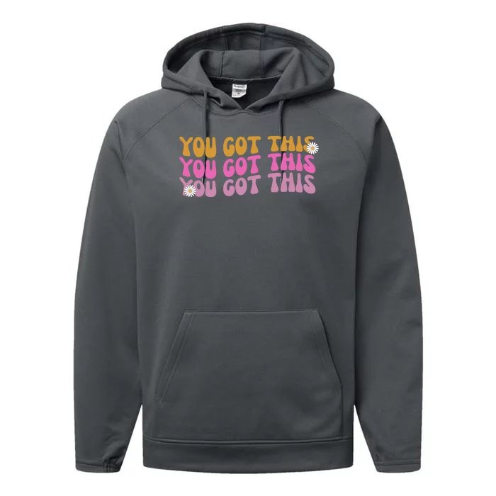 You Got This Retro Motivational Cute Performance Fleece Hoodie