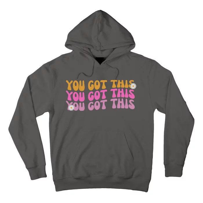 You Got This Retro Motivational Cute Hoodie