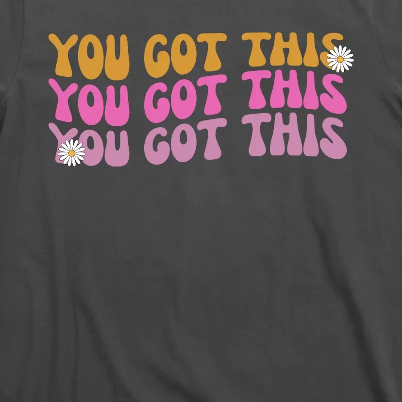 You Got This Retro Motivational Cute T-Shirt