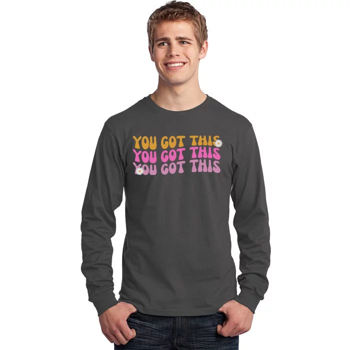 You Got This Retro Motivational Cute Tall Long Sleeve T-Shirt