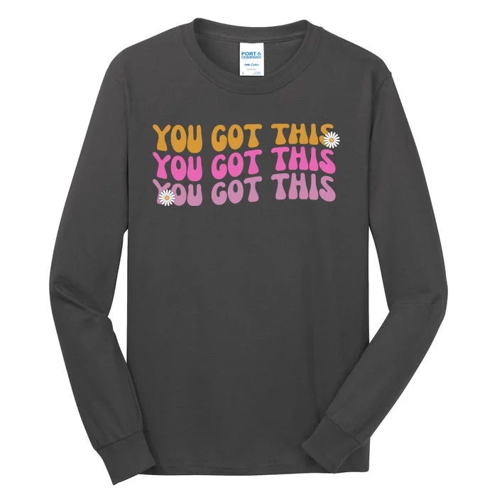 You Got This Retro Motivational Cute Tall Long Sleeve T-Shirt