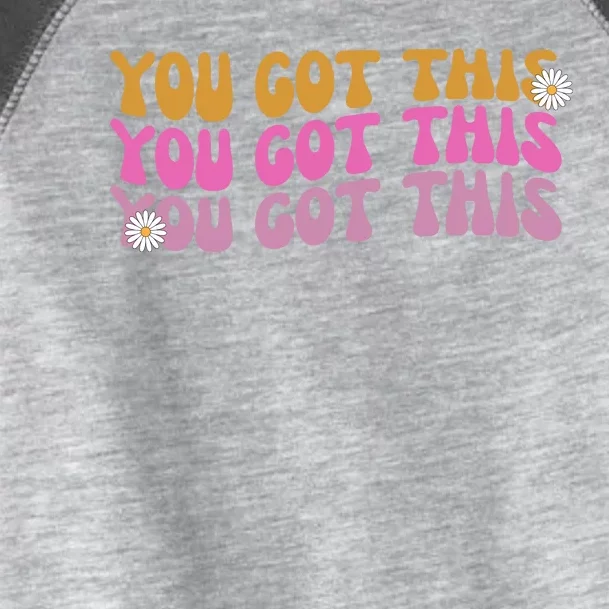 You Got This Retro Motivational Cute Toddler Fine Jersey T-Shirt