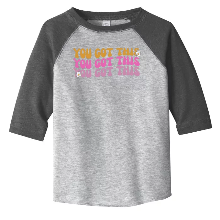 You Got This Retro Motivational Cute Toddler Fine Jersey T-Shirt