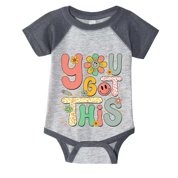 You Got This Testing Day Groovy Motivational Teacher Student Infant Baby Jersey Bodysuit