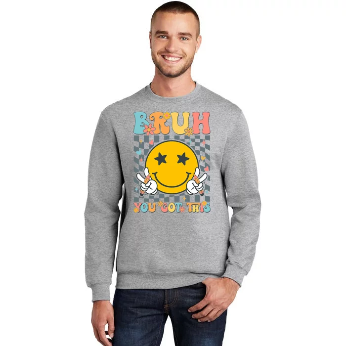 You Got This Testing Day Groovy Motivational Teacher Student Tall Sweatshirt