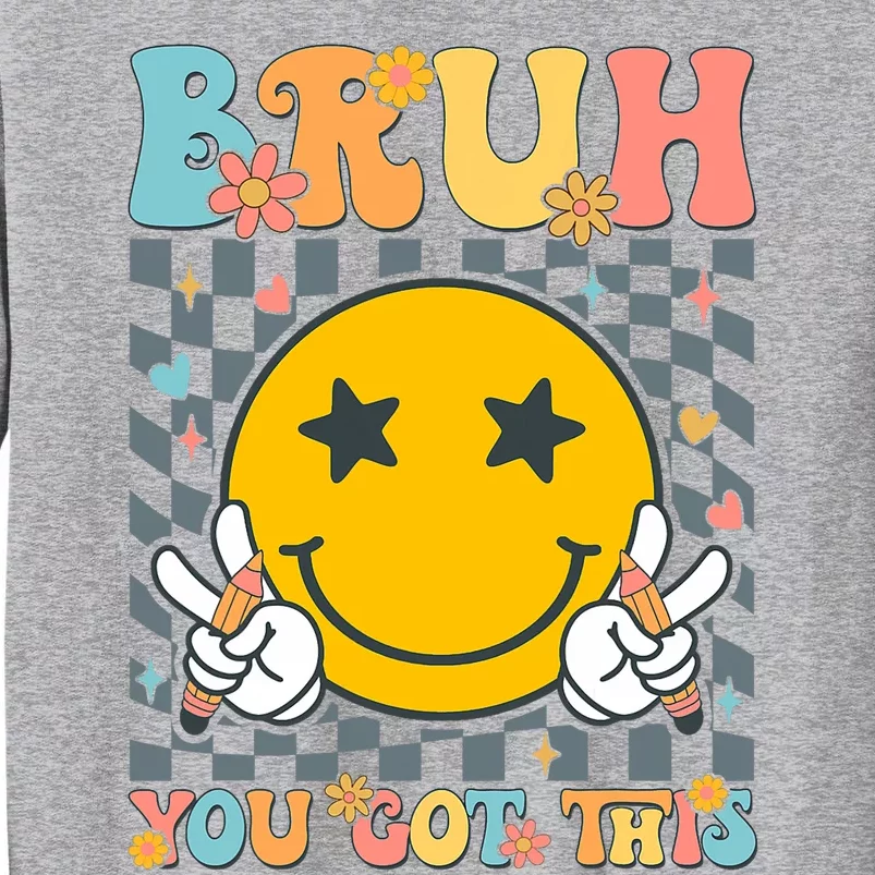 You Got This Testing Day Groovy Motivational Teacher Student Tall Sweatshirt