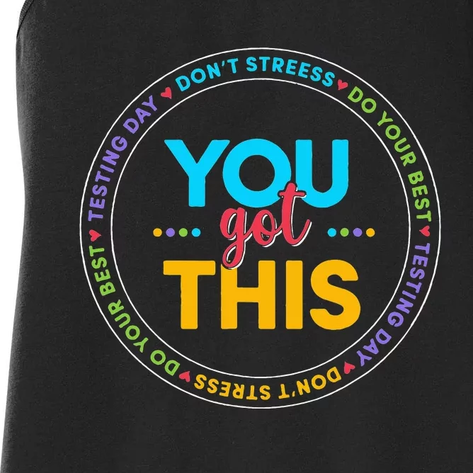 You Got This Teacher Testing Day School Counselor Women's Racerback Tank